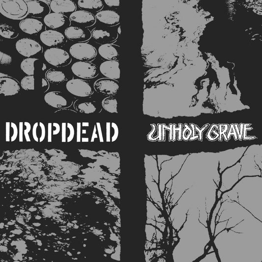 Dropdead / Unholy Grave Split 7"