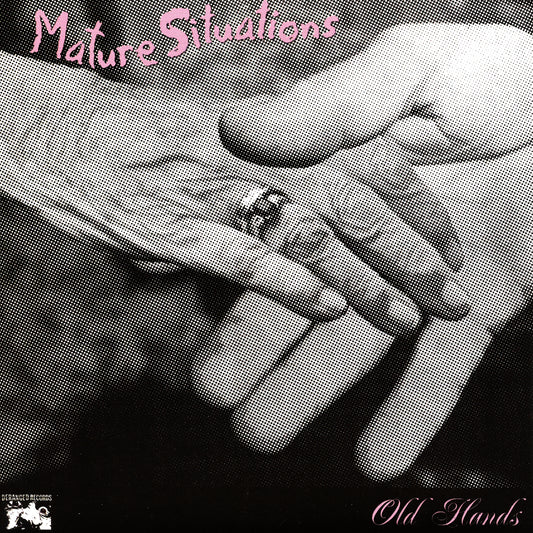 Mature Situations - Old Hands 7"